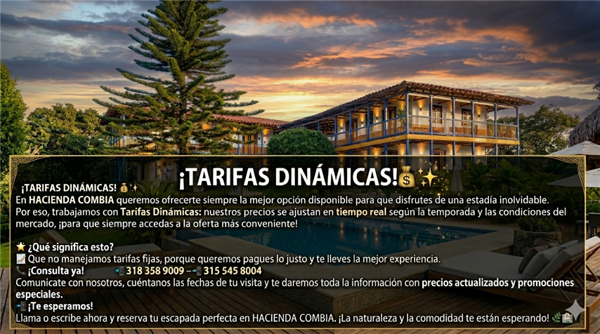 hacienda-combia-tarifas-dinamicas - Hoteles en el Quindío Eje Cafetero, Alojamientos, Alquiler de fincas